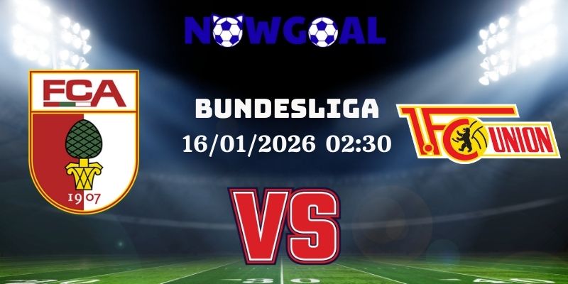 Nhận Định Kèo Nhà Cái - Augsburg Vs Union Berlin 16/01/2026